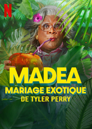 Madea : Mariage Exotique