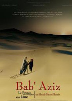 BAB AZIZ, LE PRINCE QUI CONTEMPLAIT SON AME