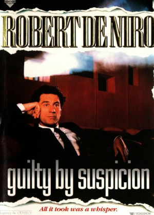 GUILTY BY SUSPICION